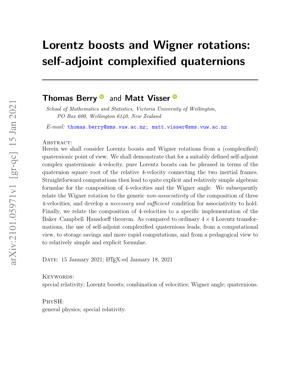 Lorentz Boosts and Wigner Rotations: Self-Adjoint Complexified Quaternions