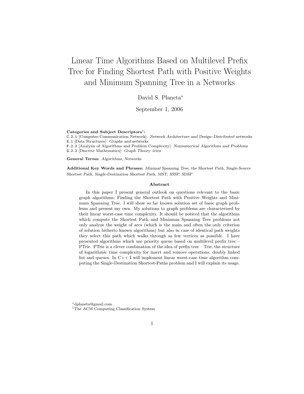 Linear Time Algorithms Based on Multilevel Prefix Tree for Finding