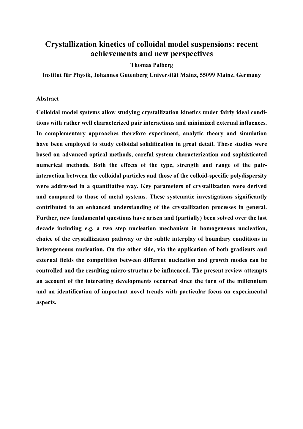 Crystallization Kinetics of Colloidal Model Suspensions: Recent