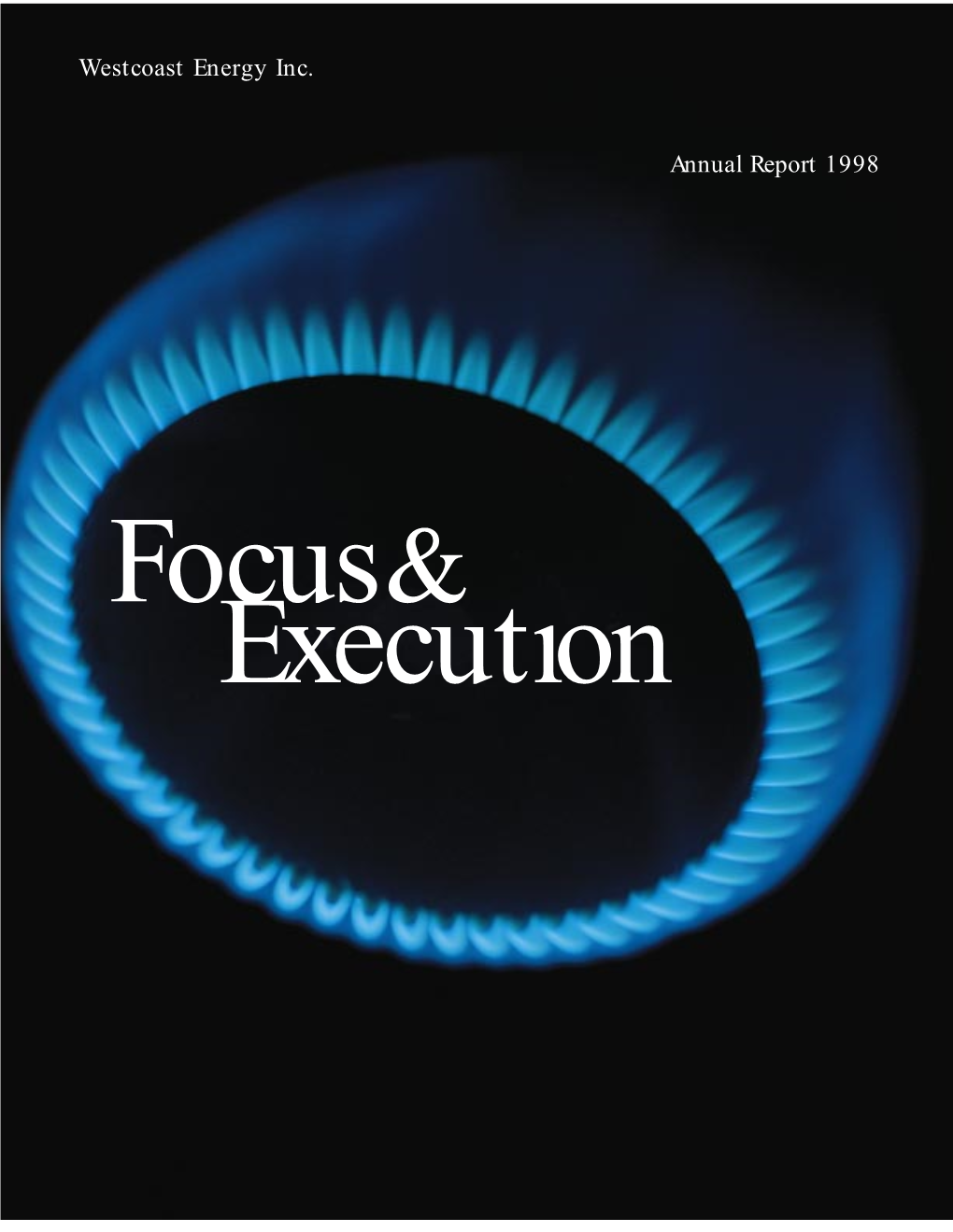 Westcoast Energy Inc. Annual Report 1998