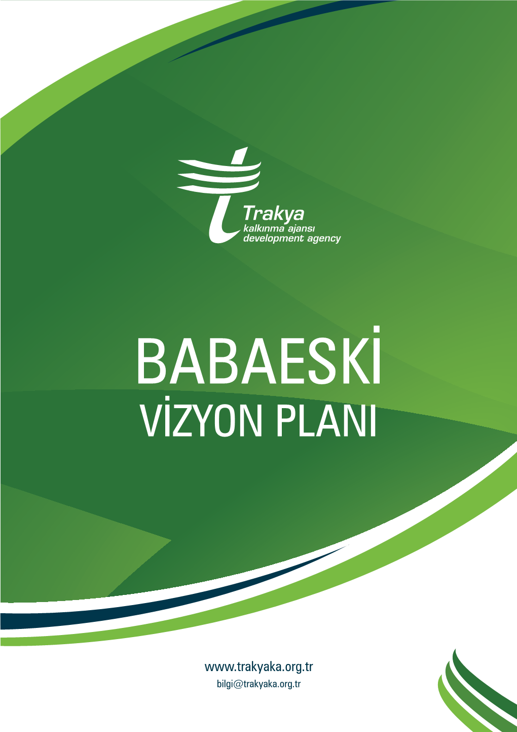 Babaeski İlçe Vizyonu