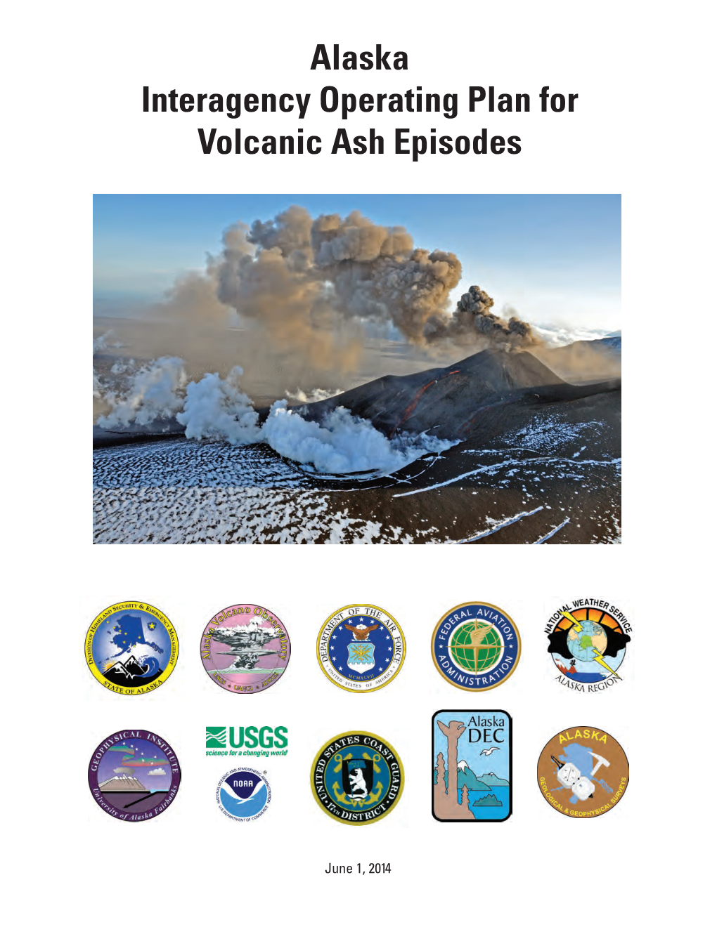 Alaska Interagency Operating Plan for Volcanic Ash Episodes