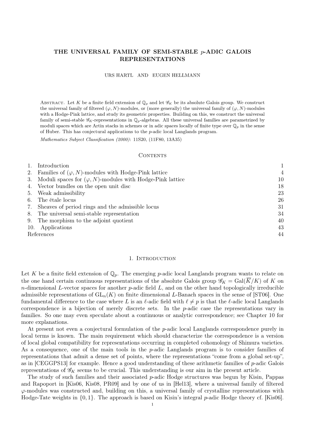 THE UNIVERSAL FAMILY of SEMI-STABLE P-ADIC GALOIS REPRESENTATIONS