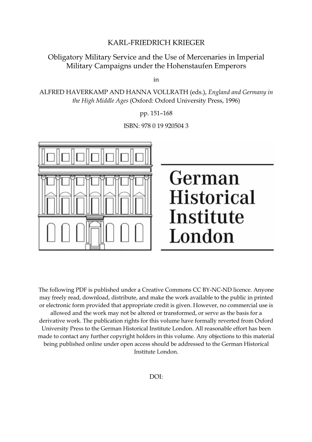 KARL-FRIEDRICH KRIEGER Obligatory Military Service and the Use of Mercenaries in Imperial Military Campaigns Under the Hohenstaufen Emperors