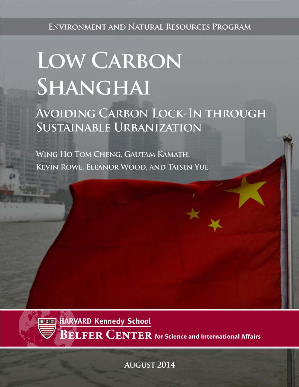 Low Carbon Shanghai Avoiding Carbon Lock-In Through Sustainable Urbanization