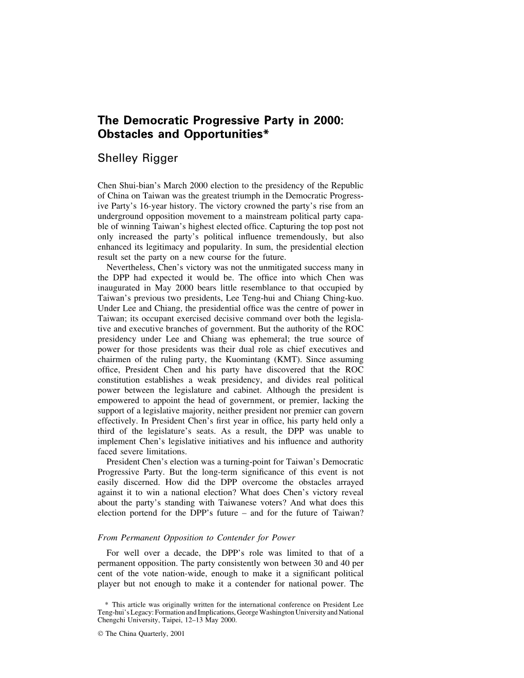 The Democratic Progressive Party in 2000: Obstacles and Opportunities*