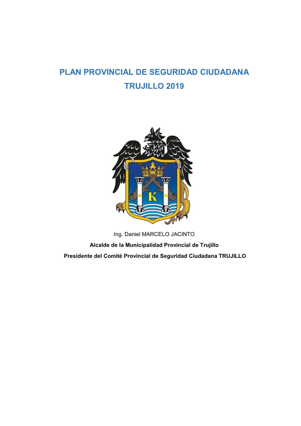 Plan Provincial De Seguridad Ciudadana Trujillo 2019