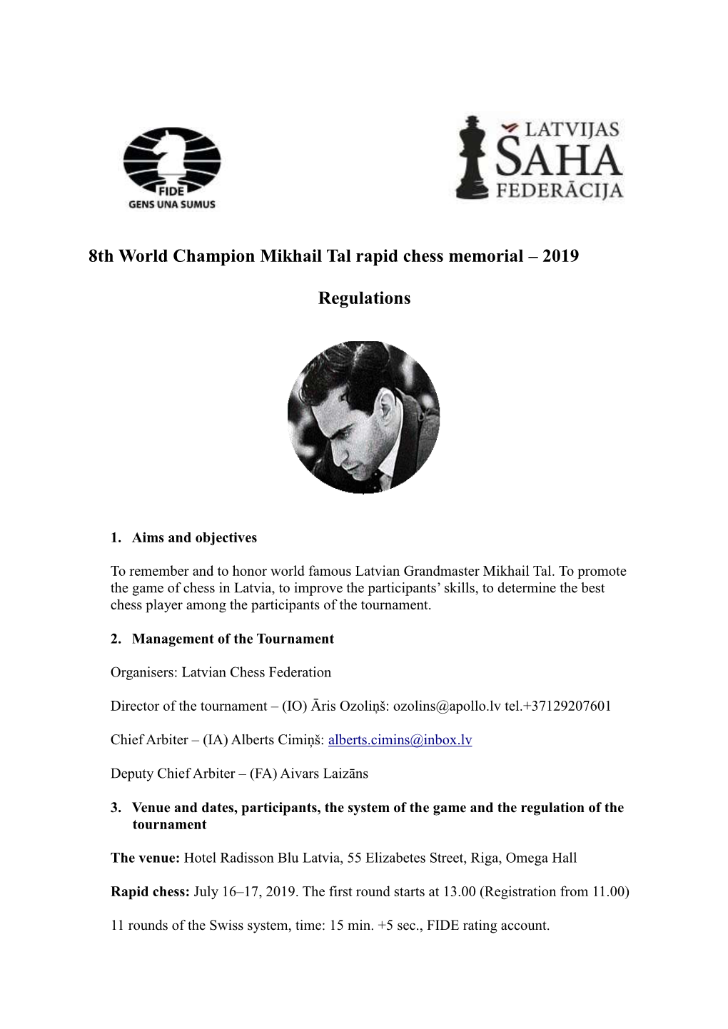 8Th World Champion Mikhail Tal Rapid Chess Memorial – 2019 Regulations