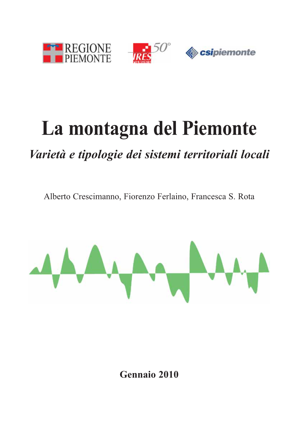 La Montagna Del Piemonte Varietà E Tipologie Dei Sistemi Territoriali Locali