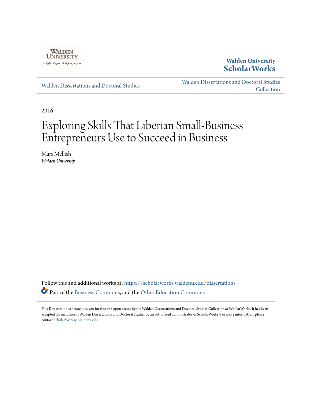 Exploring Skills That Liberian Small-Business Entrepreneurs Use to Succeed in Business Mars Mellish Walden University