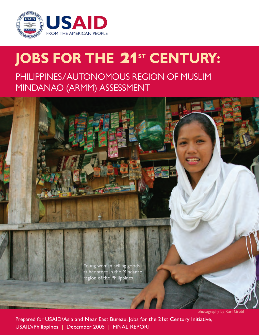 Jobs for the 21St Century: Philippines/Autonomous Region of Muslim Mindanao (ARMM) Assessment
