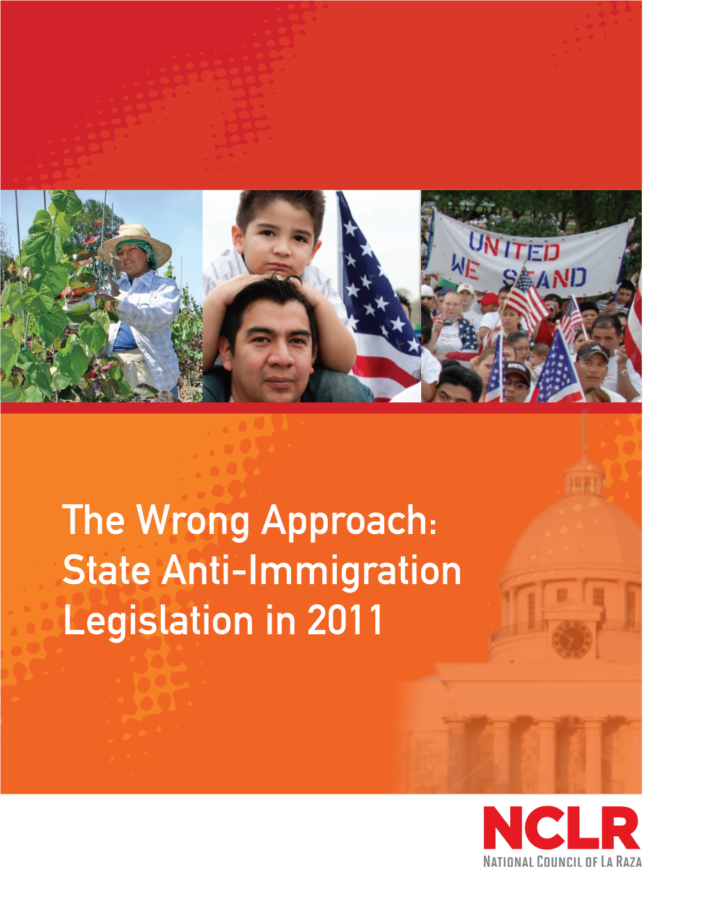 The Wrong Approach: State Anti-Immigration Legislation