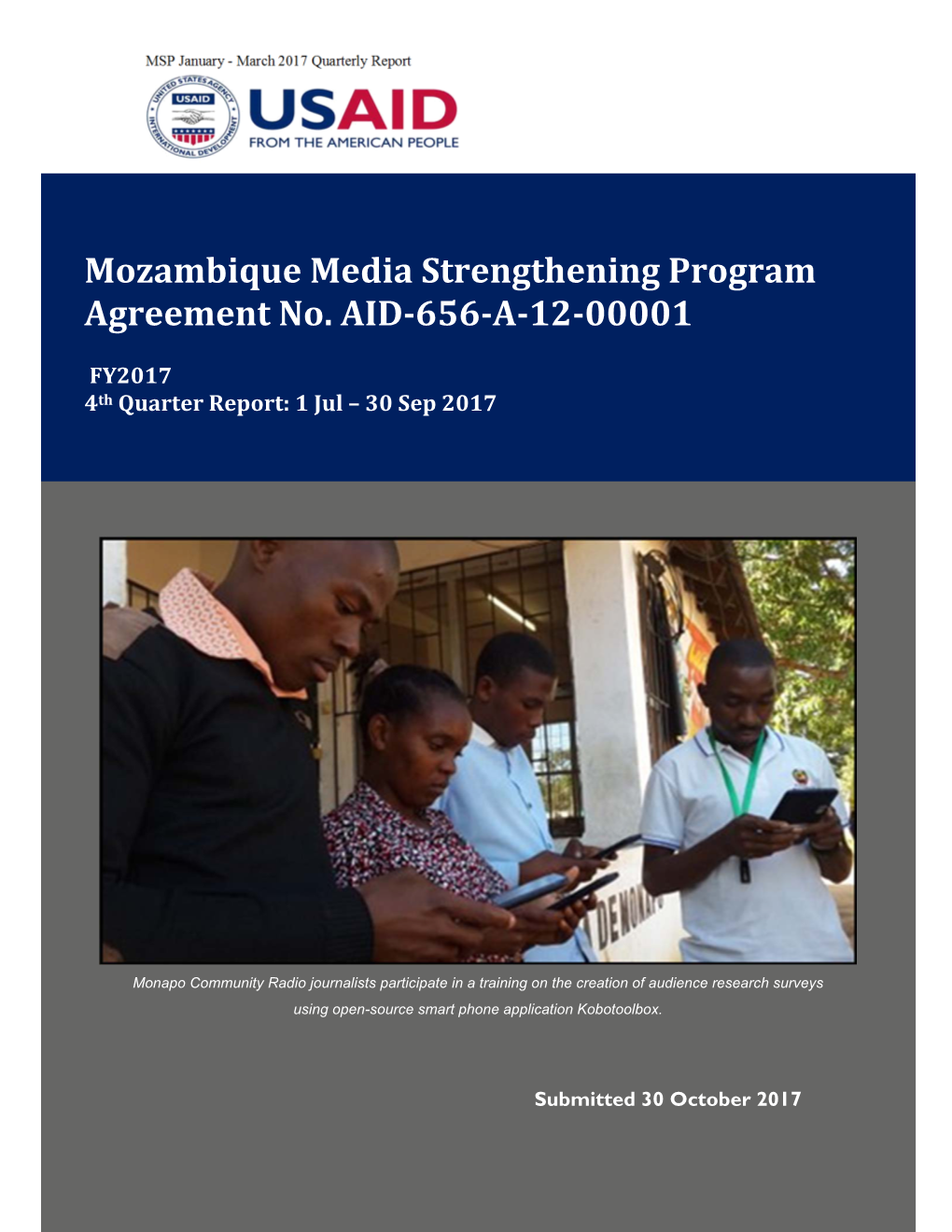 Mozambique Media Strengthening Program Agreement No. AID-656-A