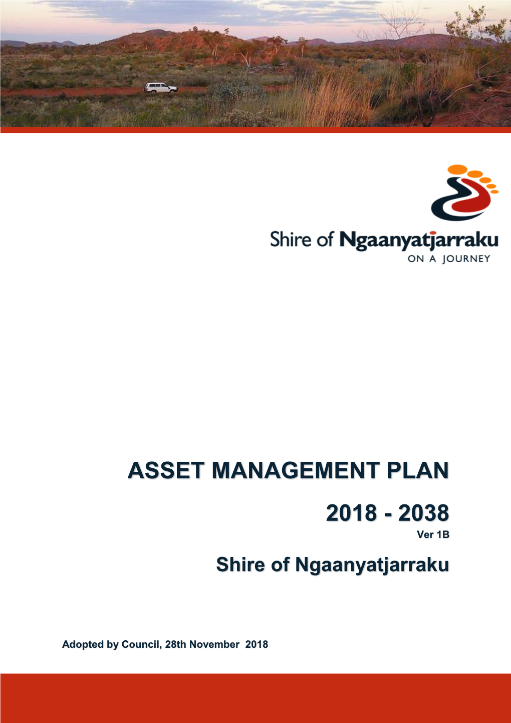 ASSET MANAGEMENT PLAN 2018 - 2038 Ver 1B Shire of Ngaanyatjarraku