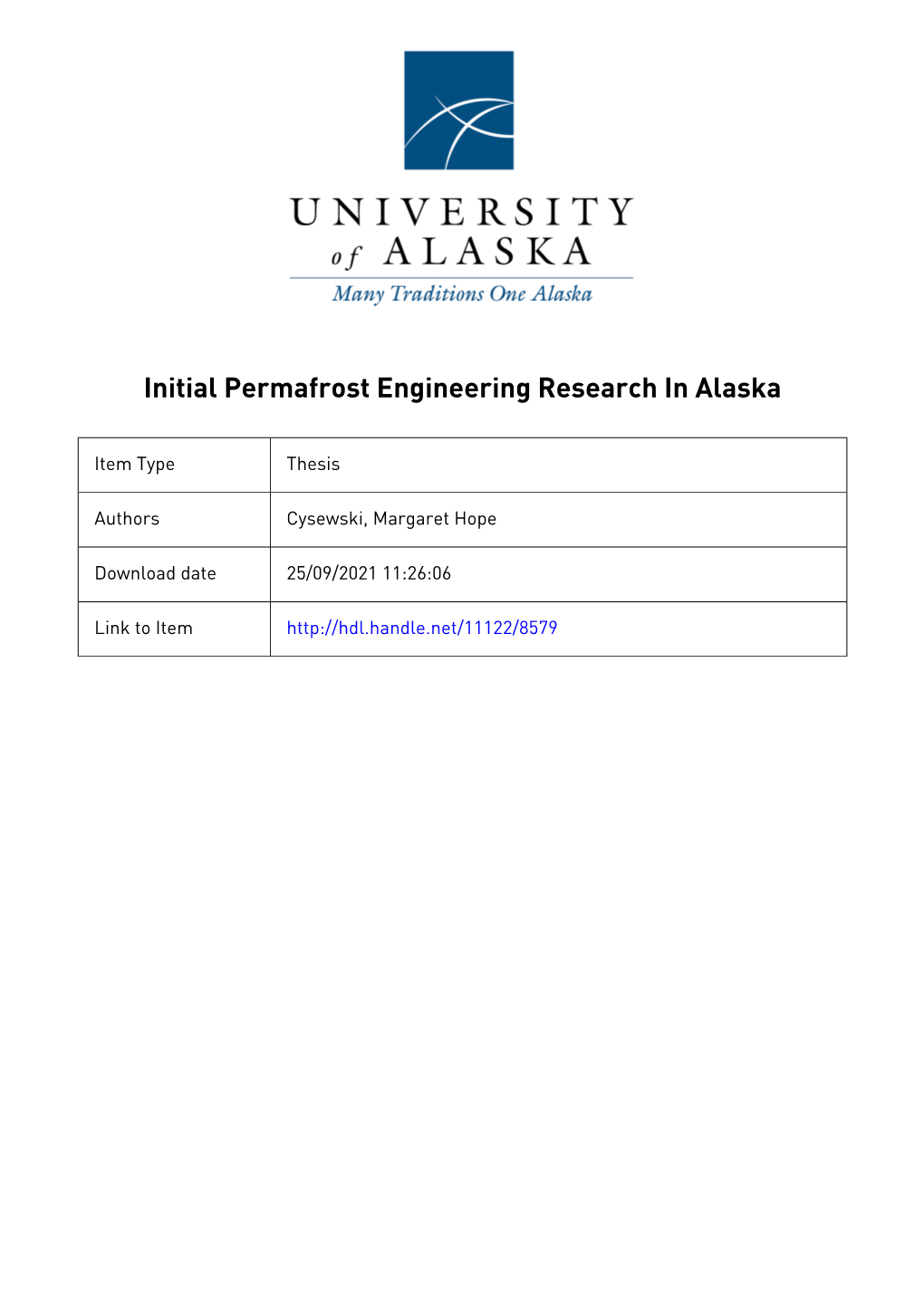 Initial Permafrost Engineering Research in Alaska