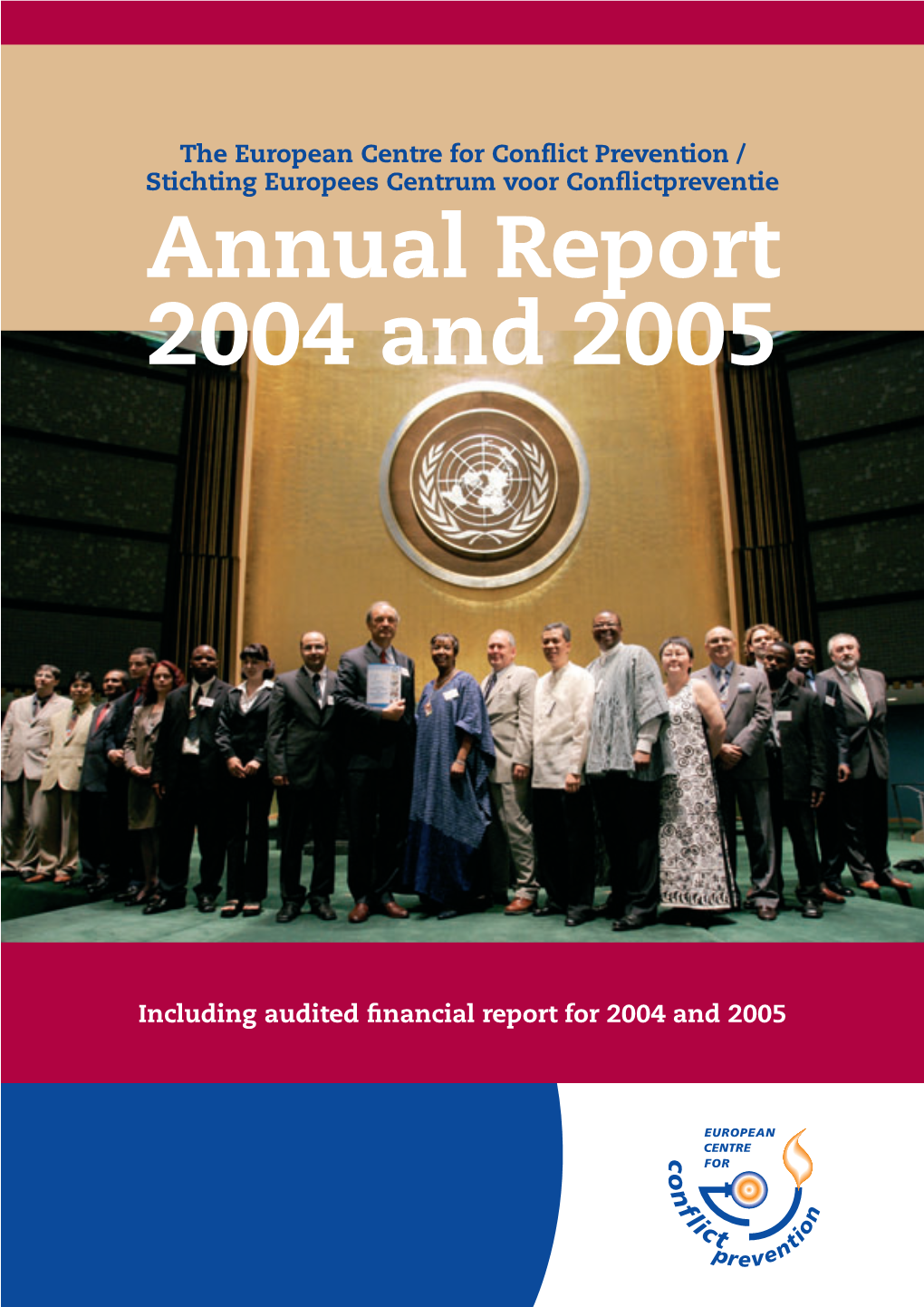 Annual Report 2004 and 2005
