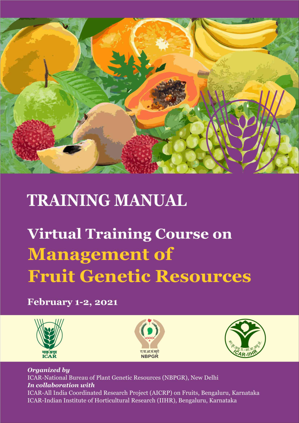 "Management of Fruit Genetic Resources" Held On