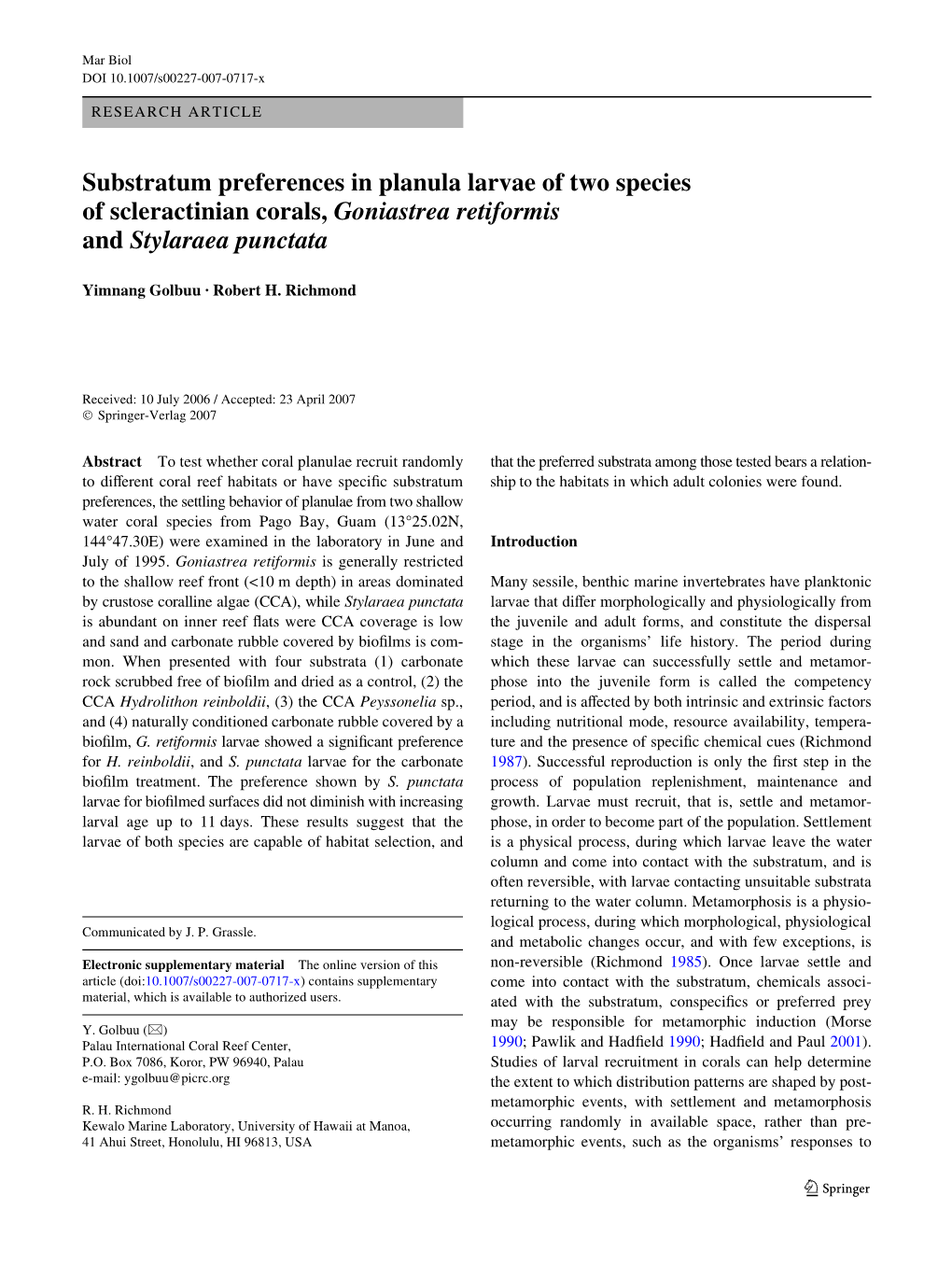 Substratum Preferences in Planula Larvae of Two Species of Scleractinian Corals, Goniastrea Retiformis and Stylaraea Punctata