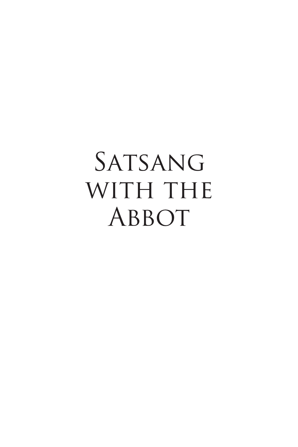 Satsang with the Abbot