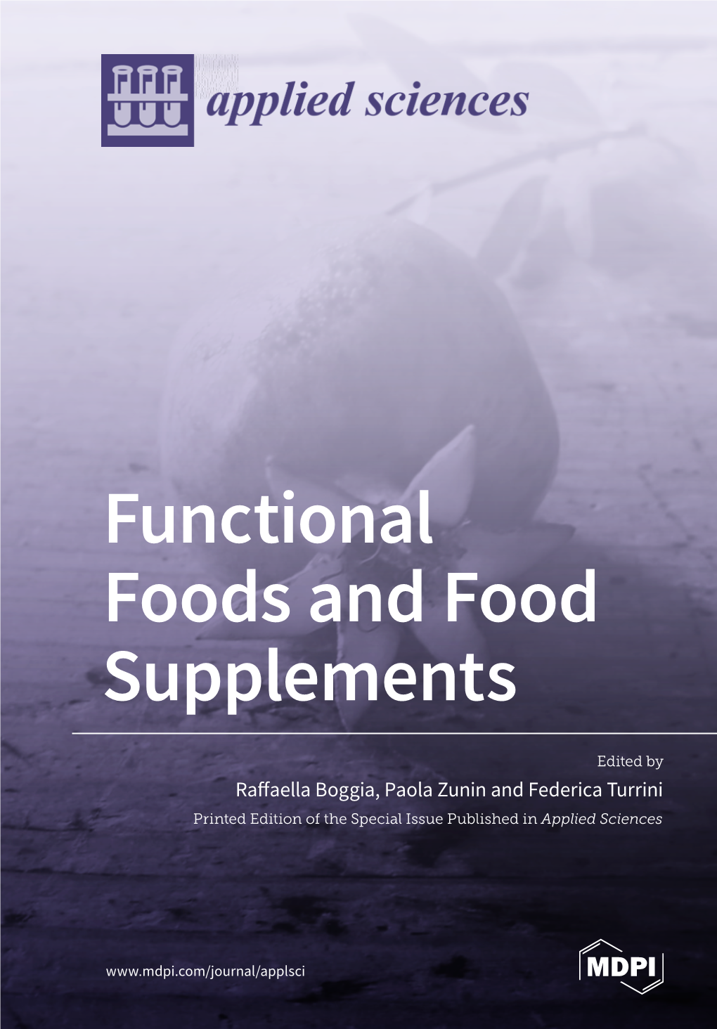 Functional Foods and Food Supplements • Raffaella Boggia, Paola Zunin and Federica Paola Zunin Federica and Turrini Boggia, • Raffaella