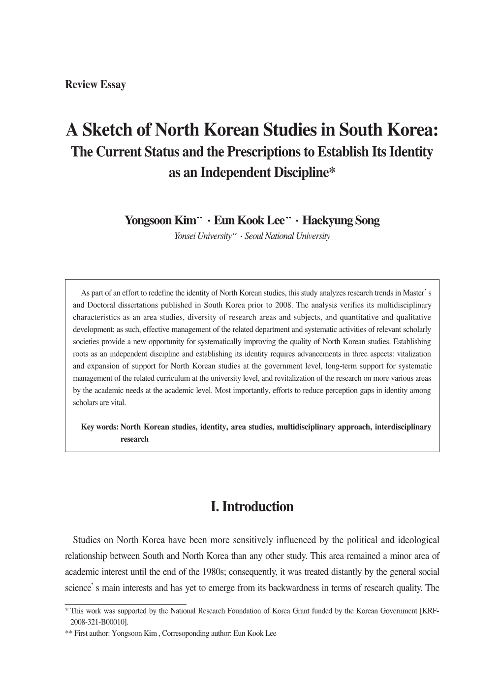 A Sketch of North Korean Studies in South Korea: the Current Status and the Prescriptions to Establish Its Identity As an Independent Discipline*