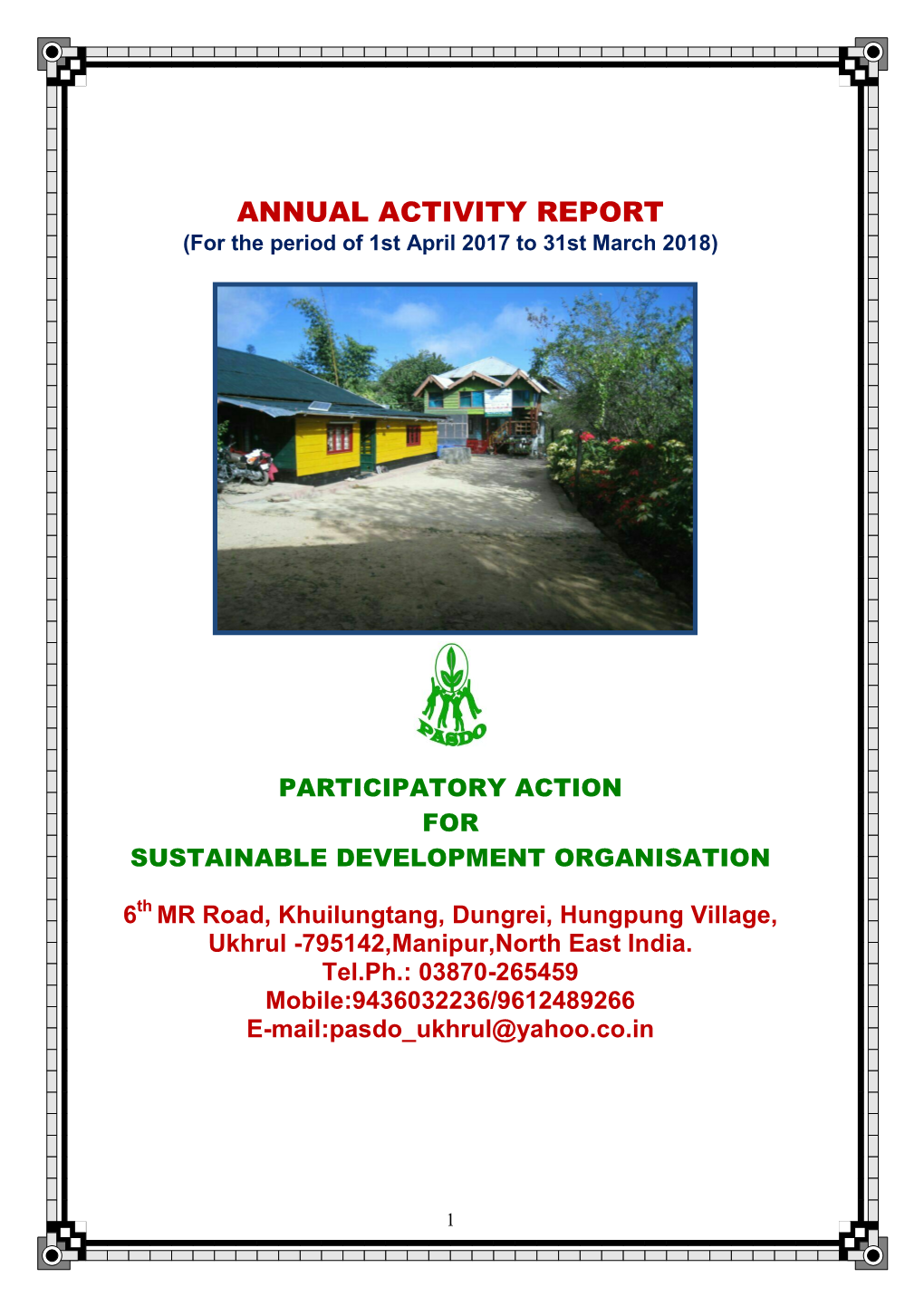 ANNUAL ACTIVITY REPORT (For the Period of 1St April 2017 to 31St March 2018)