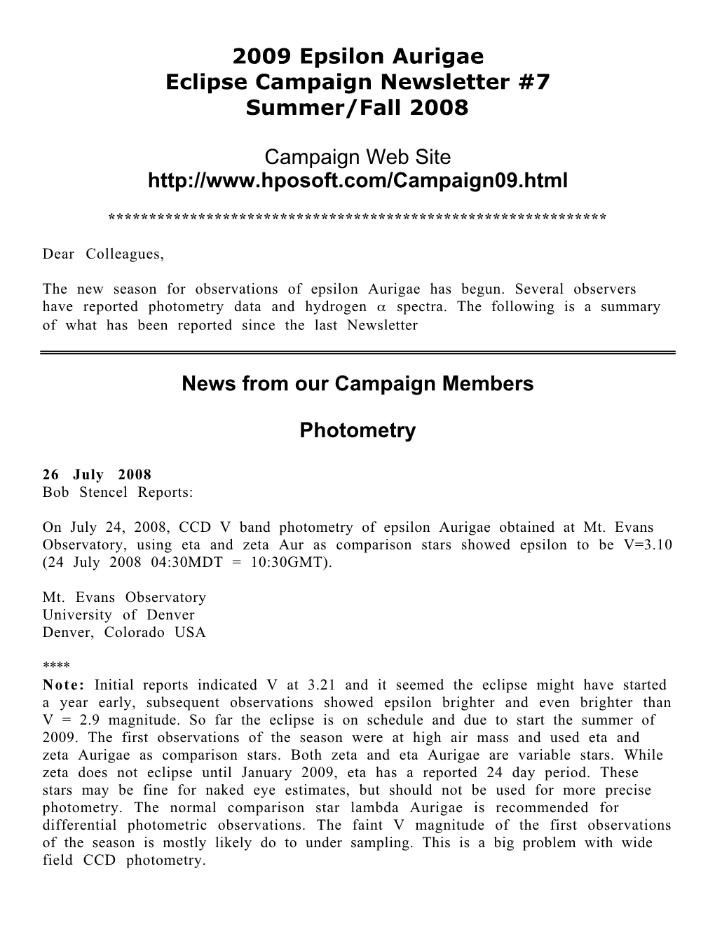 2009 Epsilon Aurigae Eclipse Campaign Newsletter #7 Summer/Fall 2008