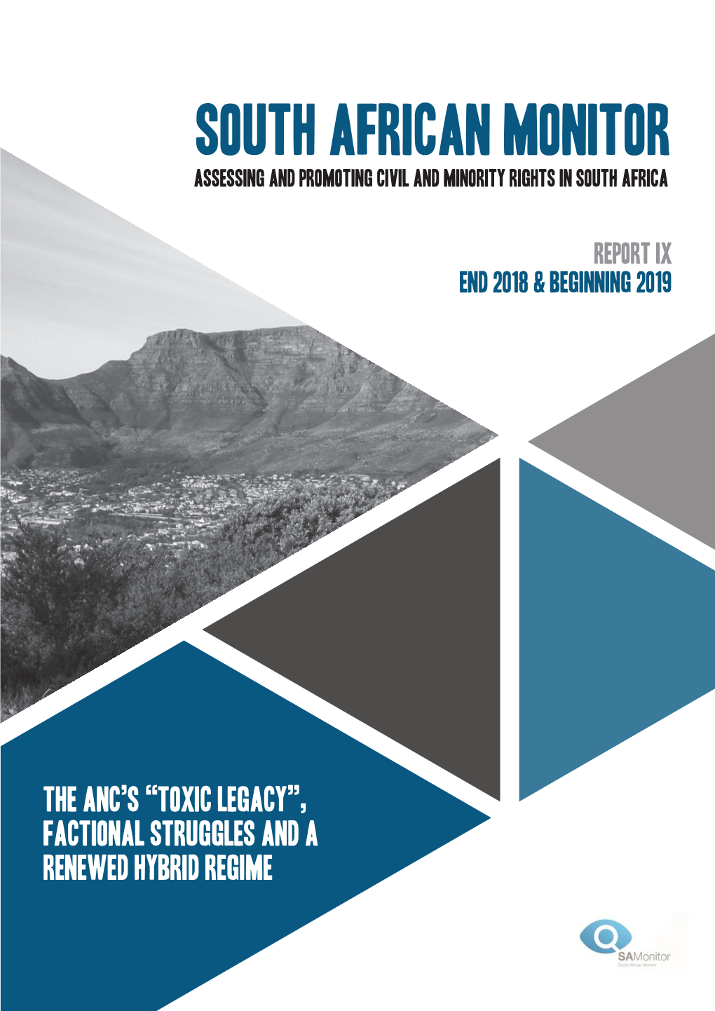 The South African Monitor Report of April 2019 Is Available Here