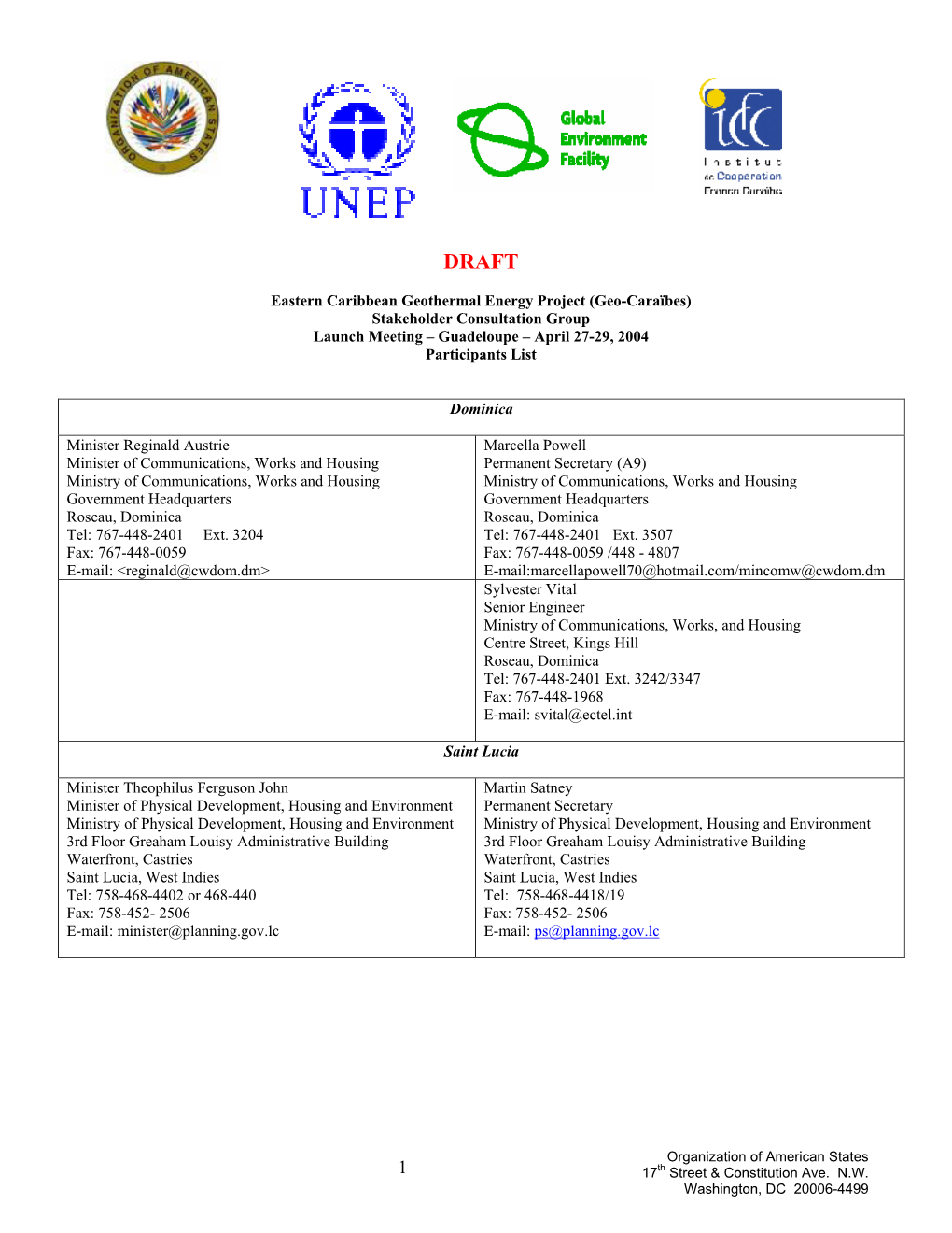 Geo-Caraïbes) Stakeholder Consultation Group Launch Meeting – Guadeloupe – April 27-29, 2004 Participants List