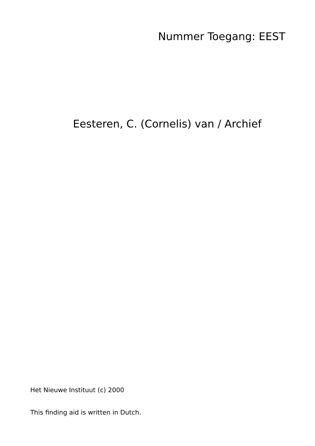 EEST Eesteren, C. (Cornelis) Van / Archief 3