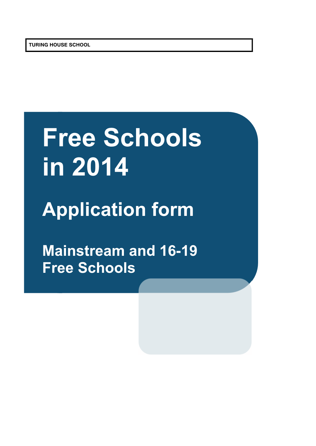 Free Schools in 2014