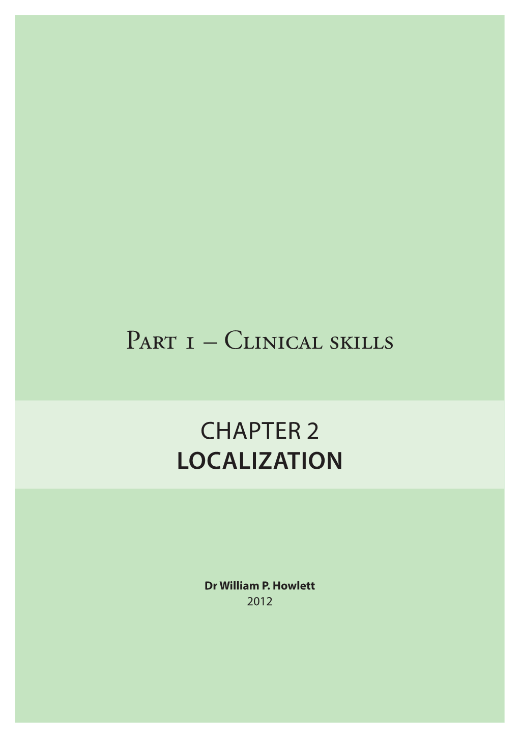 Part 1 – Clinical Skills