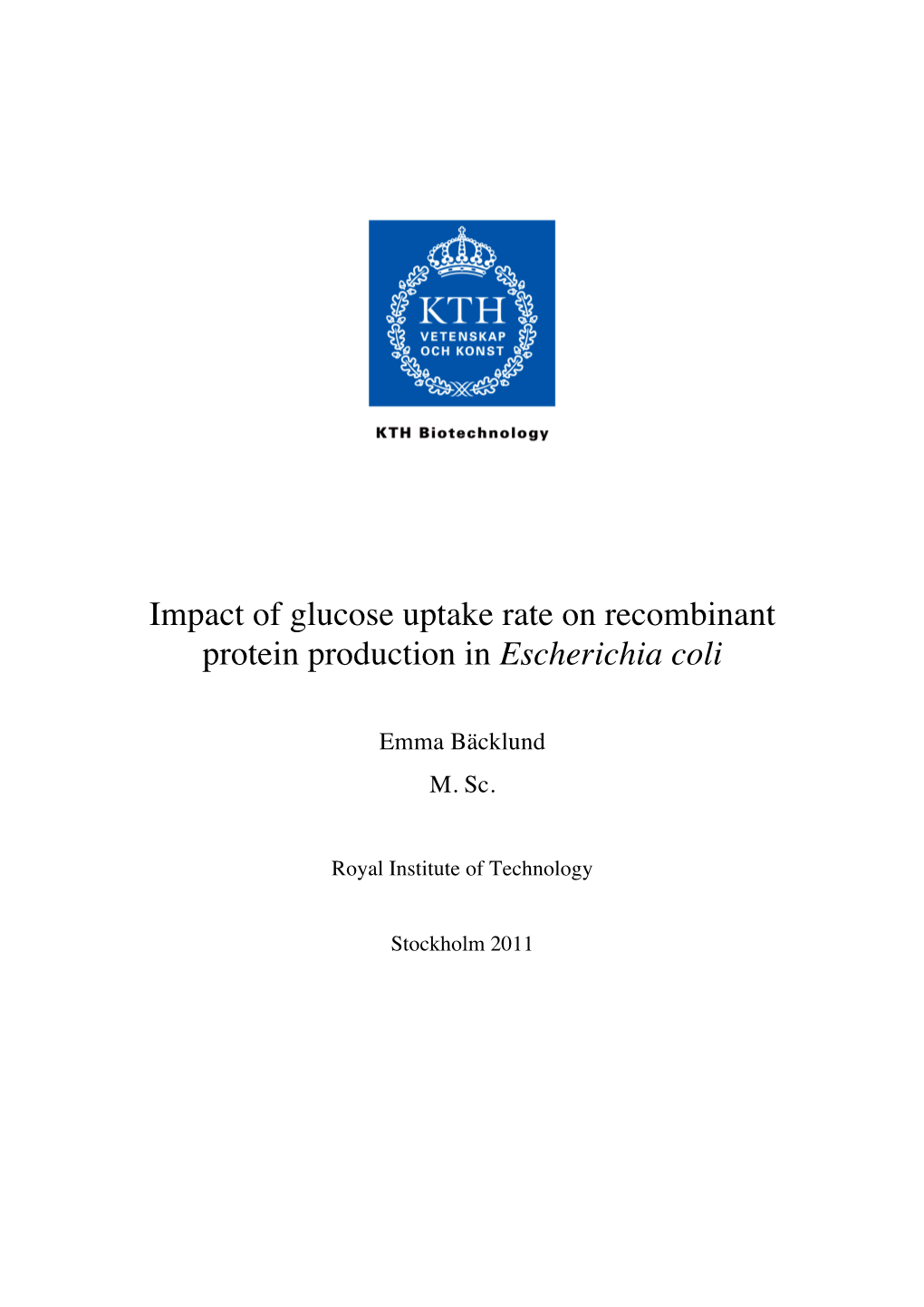 Impact of Glucose Uptake Rate on Recombinant Protein Production in Escherichia Coli