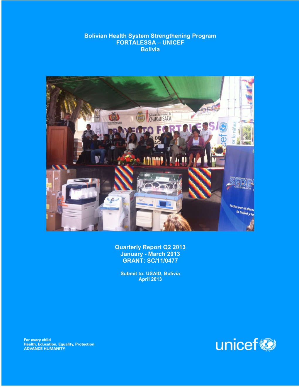 UNICEF Bolivia Quarterly Report Q2 2013 January