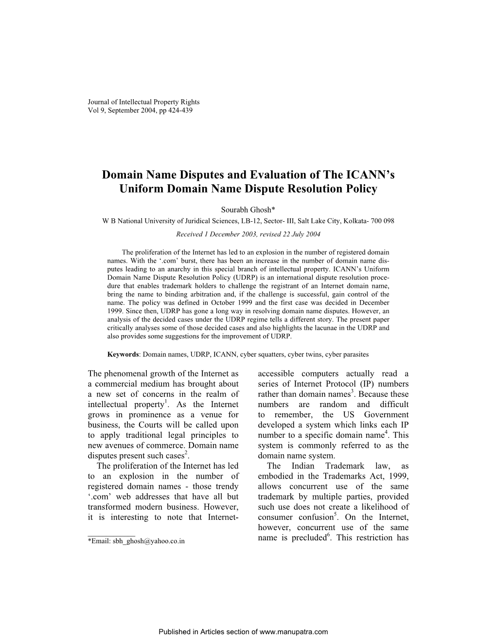Domain Name Disputes and Evaluation of the ICANN’S Uniform Domain Name Dispute Resolution Policy