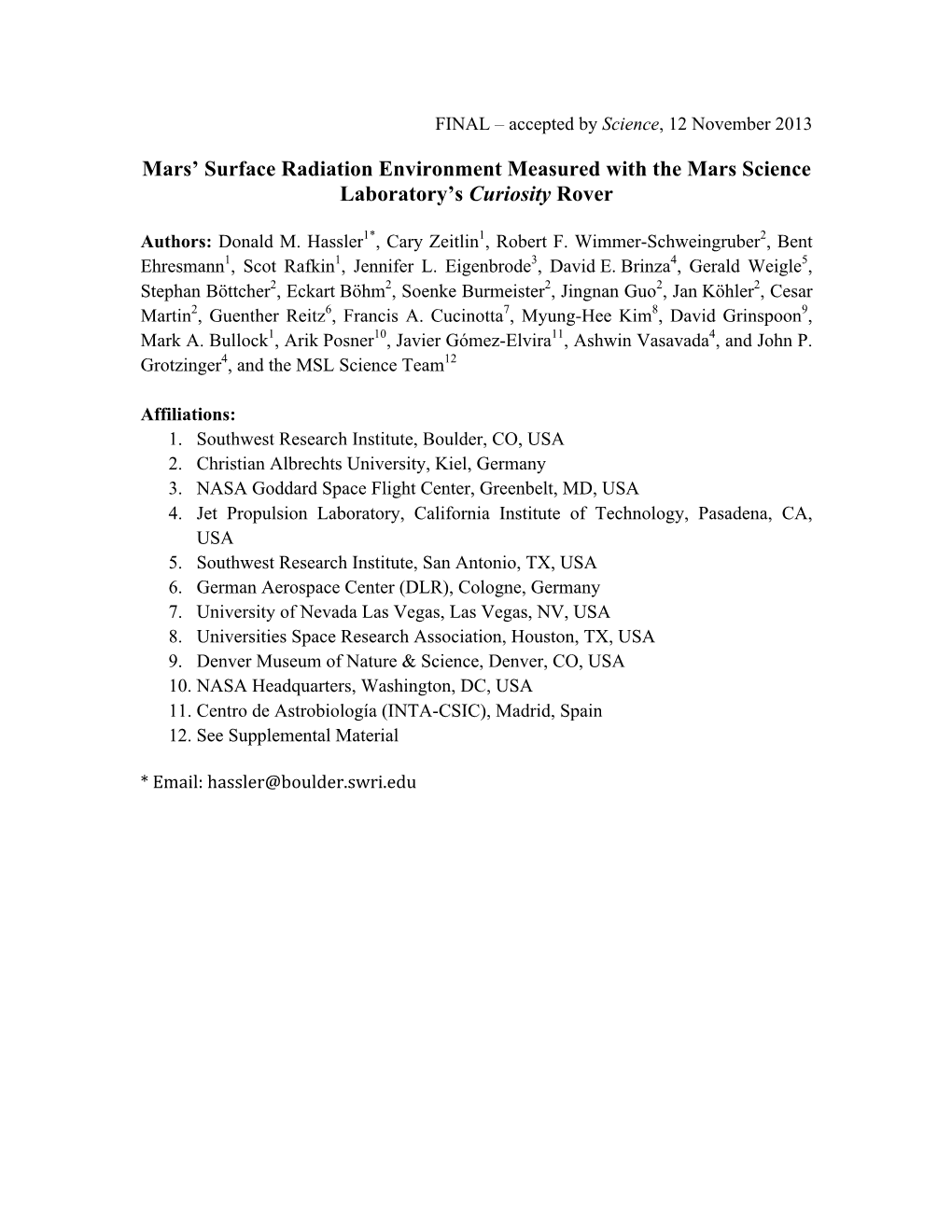 Mars' Surface Radiation Environment Measured With