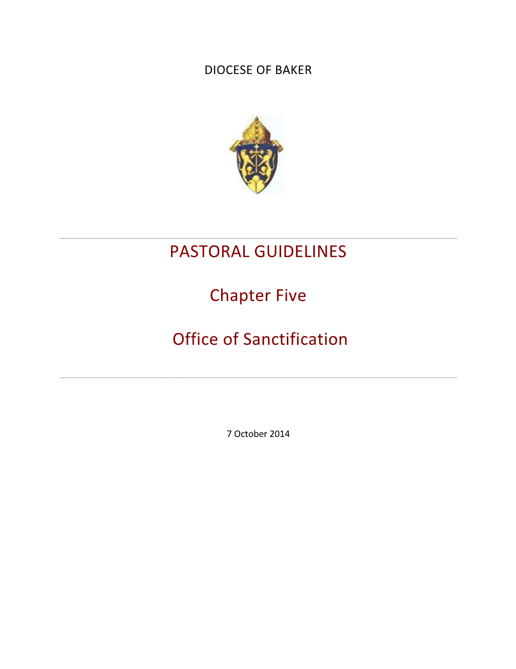 PASTORAL GUIDELINES Chapter Five Office of Sanctification