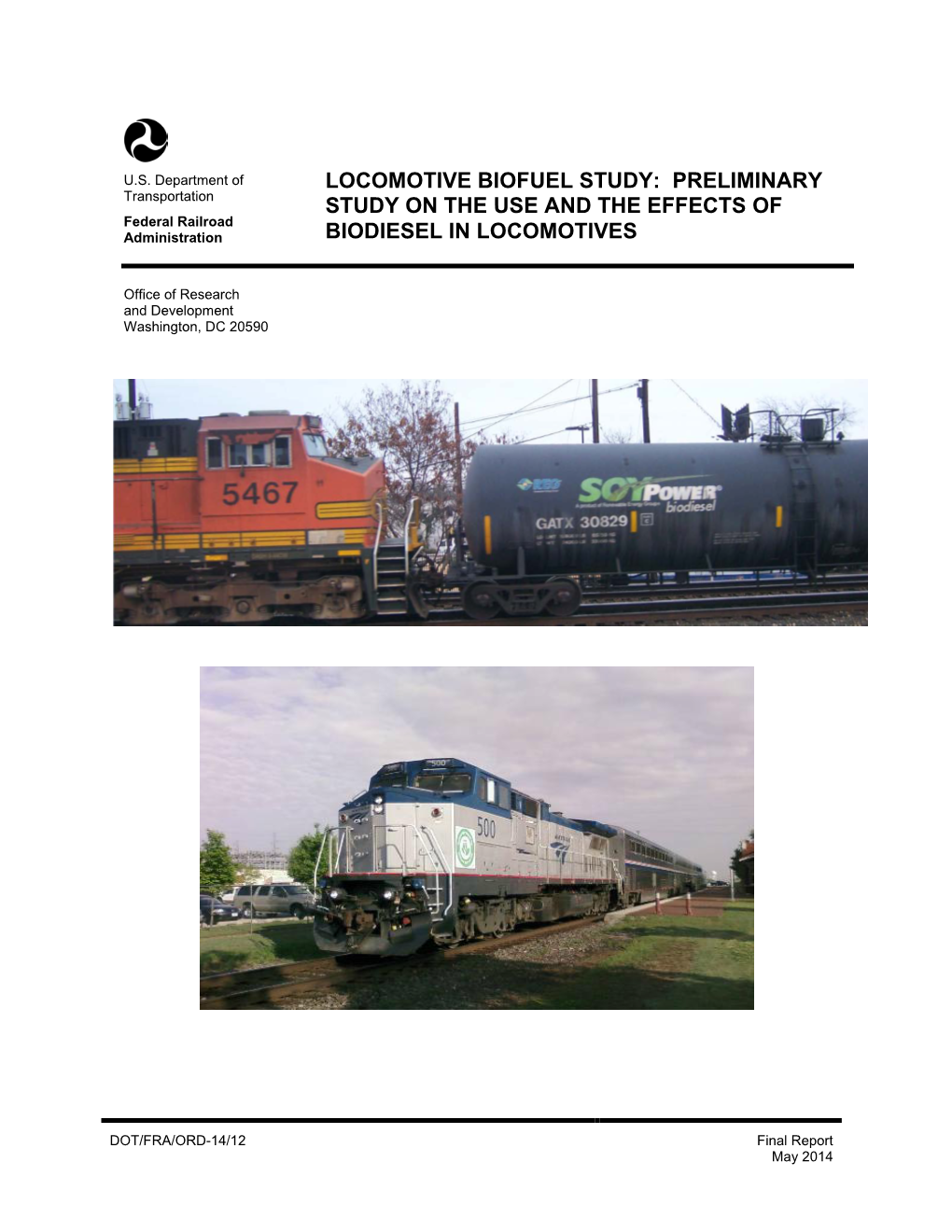 Preliminary Study on the Use and the Effects of Biodiesel in Locomotives