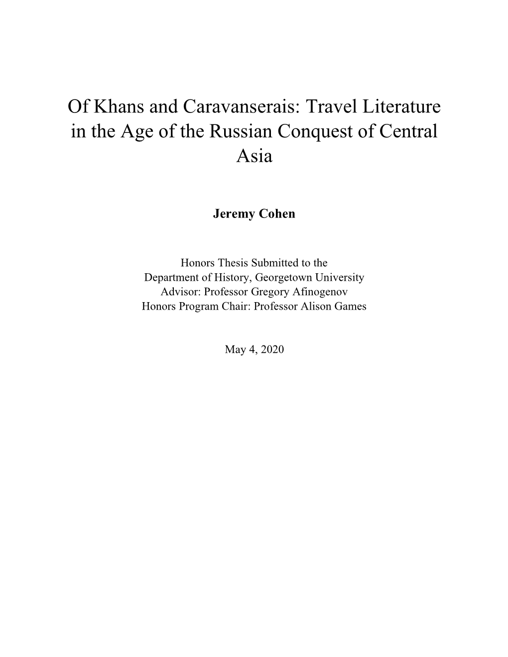 Of Khans and Caravanserais: Travel Literature in the Age of the Russian Conquest of Central Asia