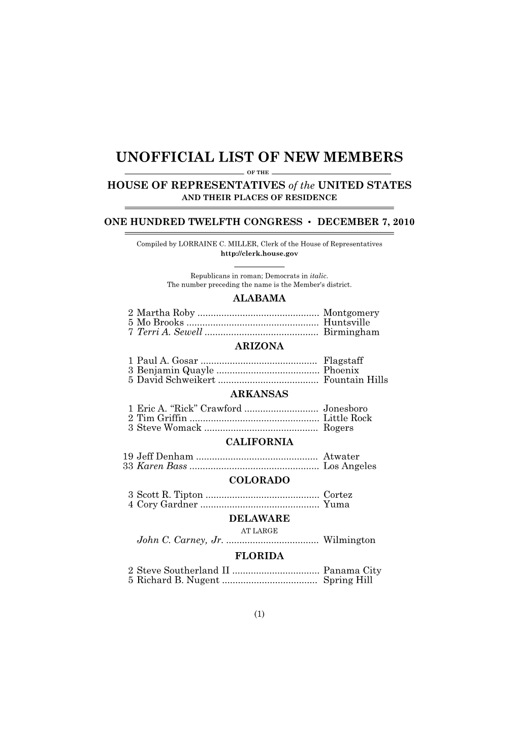 UNOFFICIAL LIST of NEW MEMBERS of the HOUSE of REPRESENTATIVES of the UNITED STATES and THEIR PLACES of RESIDENCE