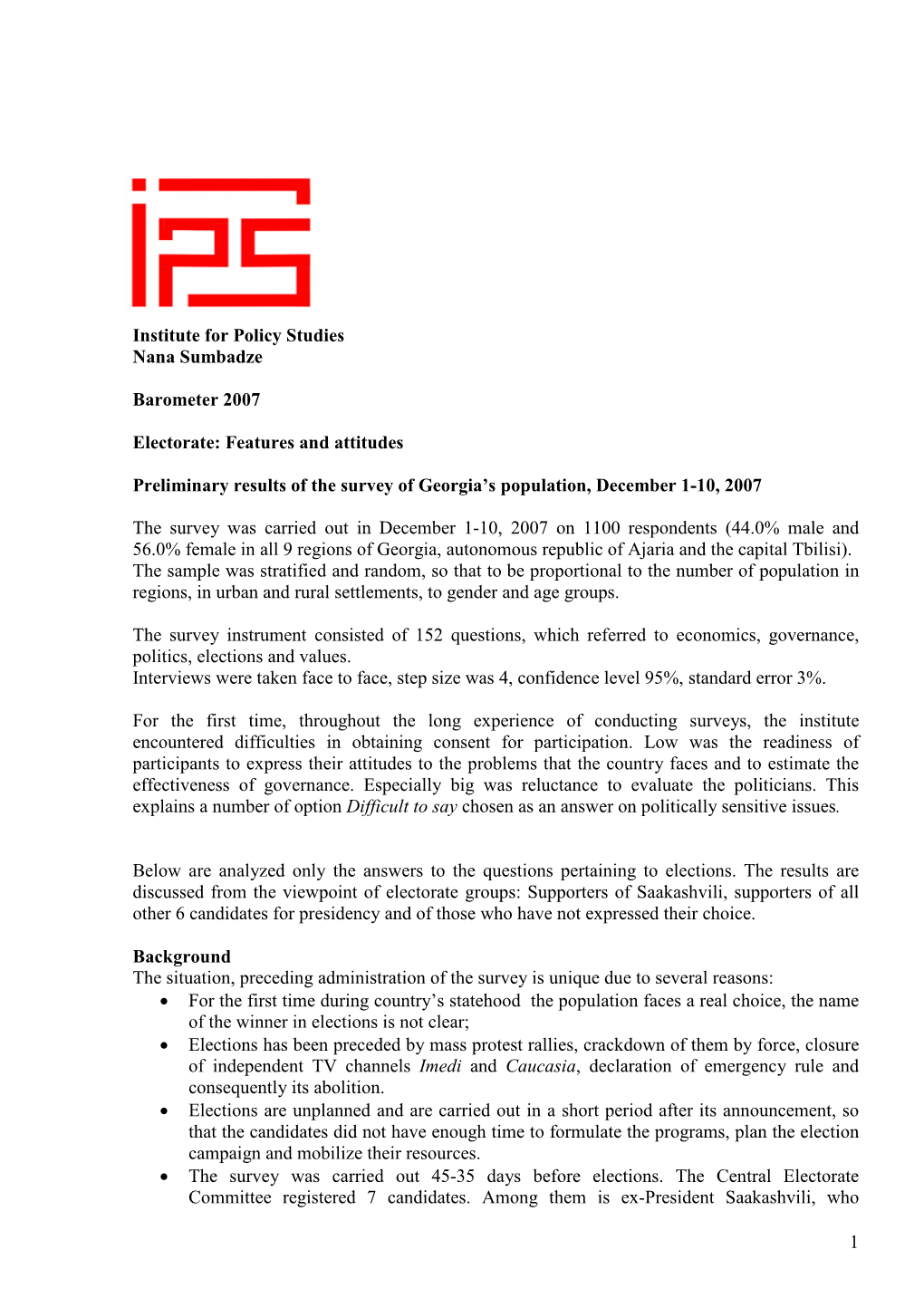 1 Institute for Policy Studies Nana Sumbadze Barometer 2007