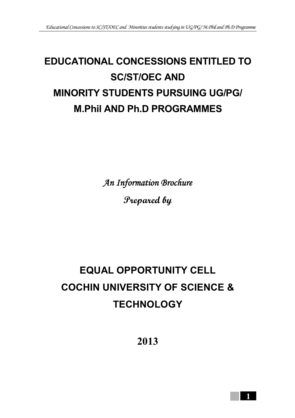 Educational Concessions to SC/ST/OEC and Minorities Students Studying in UG/PG/ M.Phil and Ph.D Programme