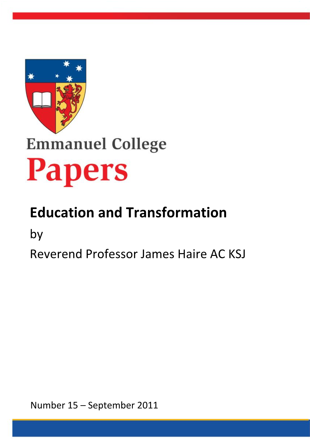 Education and Transformation by Reverend Professor James Haire AC KSJ