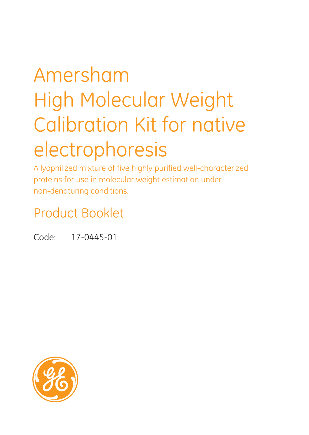 Amersham High Molecular Weight Calibration Kit for Native