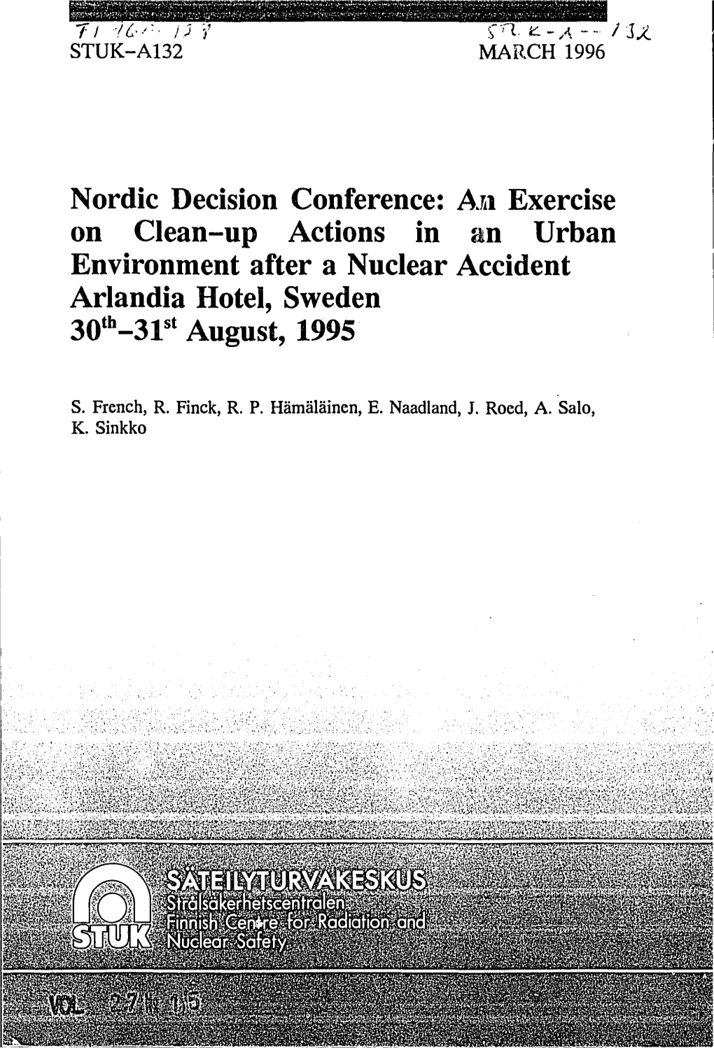 An Exercise on Clean-Up Actions in an Urban Environment After a Nuclear Accident Arlandia Hotel, Sweden 30Th-31St August, 1995