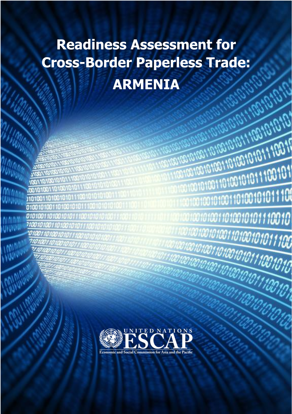 Readiness Assessment for Cross-Border Paperless Trade: ARMENIA