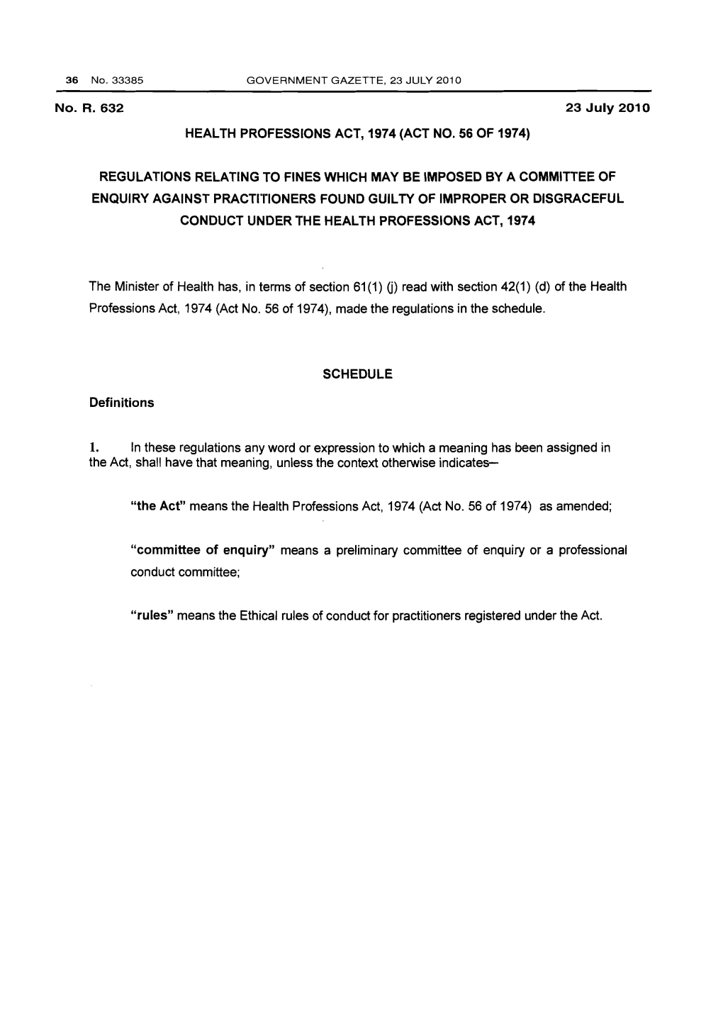 Health Professions Act: Regulations: Fines Which May Be Imposed by Committee of Enquiry Against Practitioners Found Guilty of Im