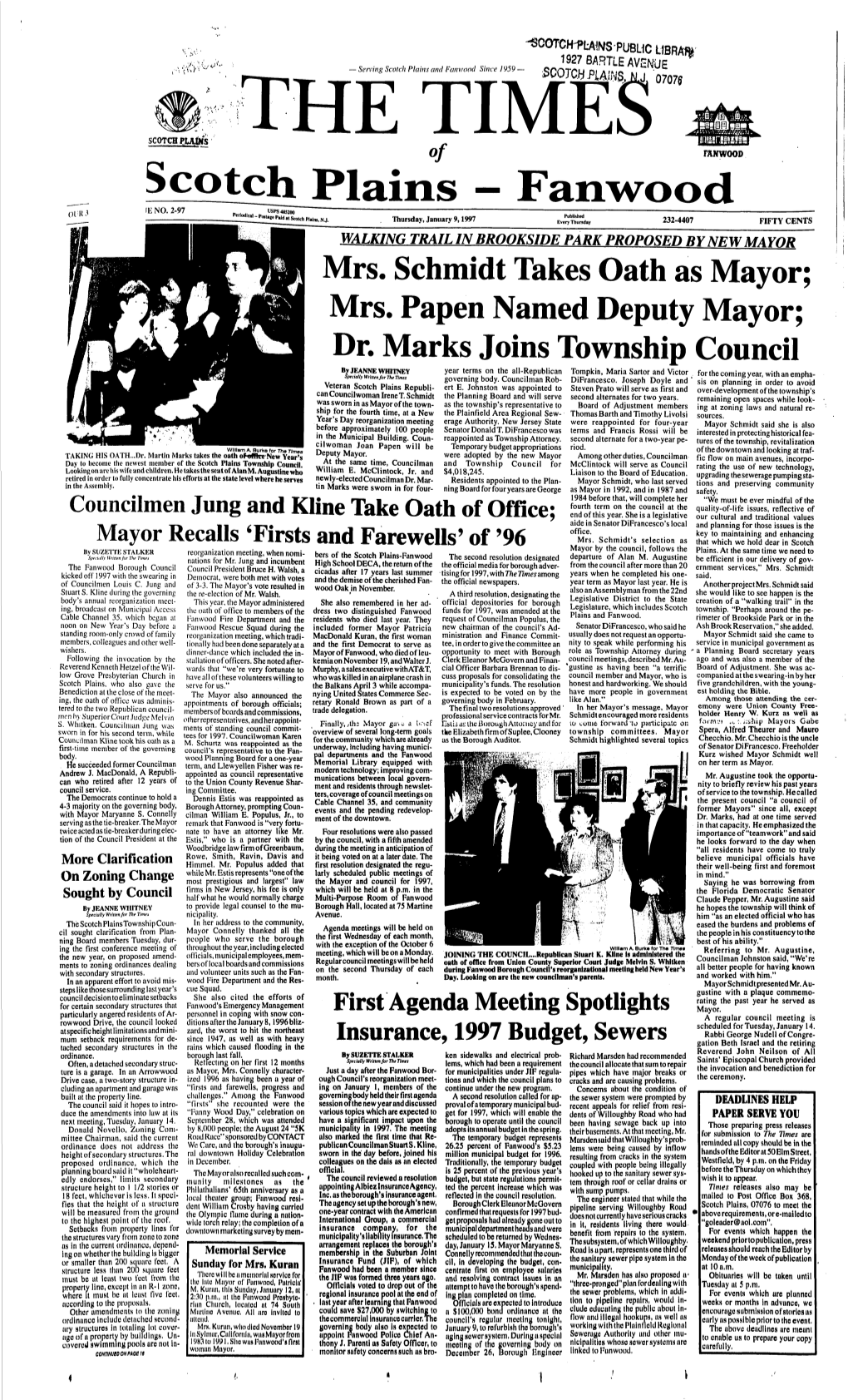 FANWOOD Scotch Plains - Fanwood Published Thursday, January 9,1997 Every Thursday 232-4407 FIFTY CENTS WALKING TRAIL in BROOKSIDE PARK PROPOSED by NEW MAYOR Mrs