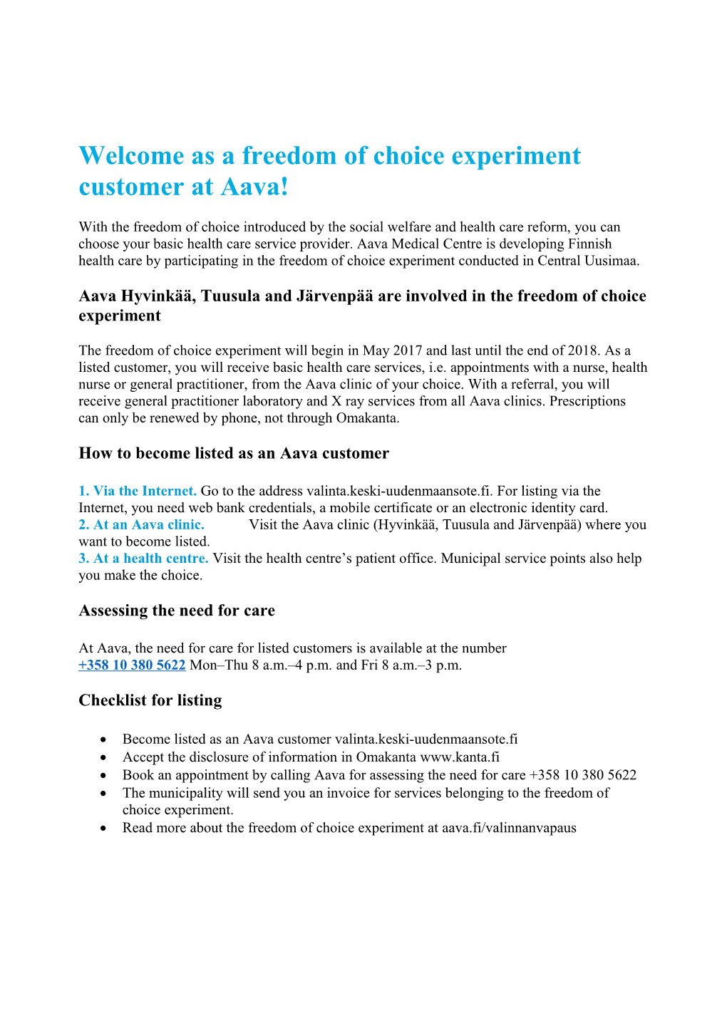 Welcome As a Freedom of Choice Experiment Customer at Aava!