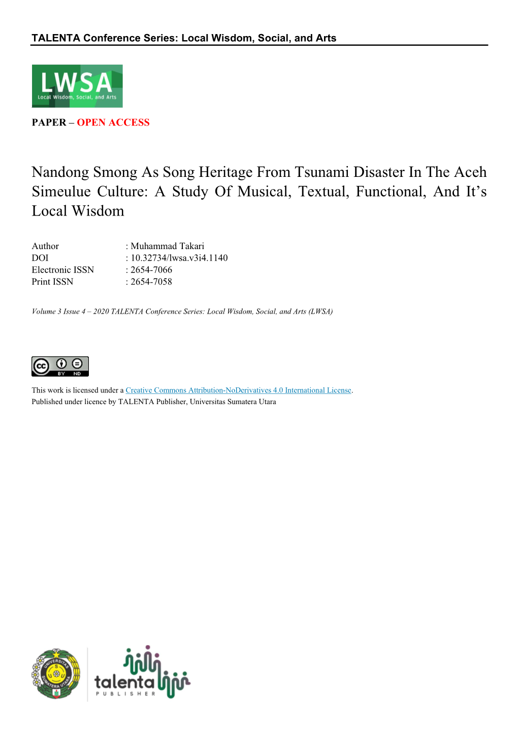 Nandong Smong As Song Heritage from Tsunami Disaster in the Aceh Simeulue Culture: a Study of Musical, Textual, Functional, and It’S Local Wisdom